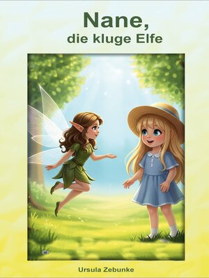 cover image of Nane, die kluge Elfe